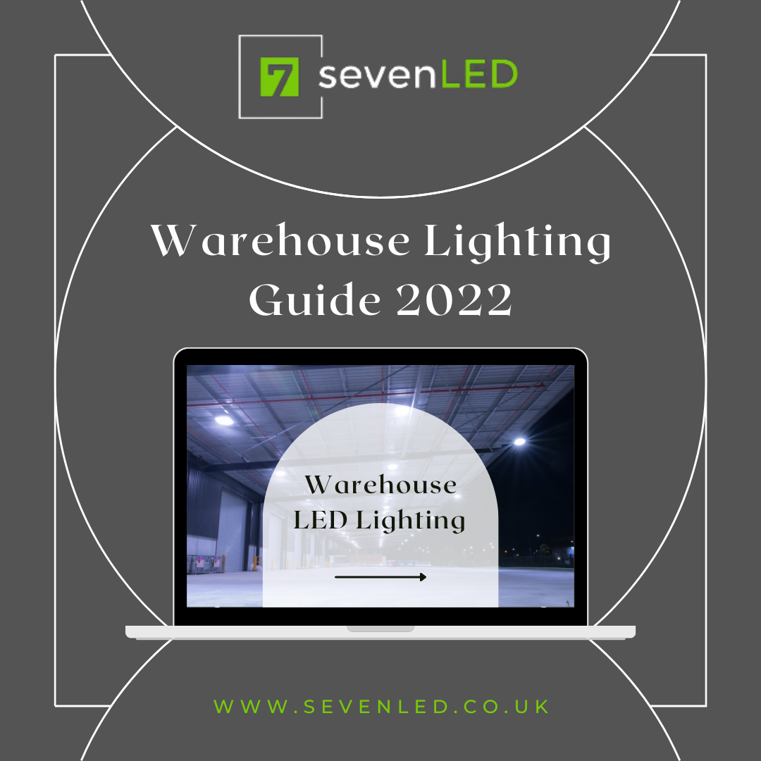 Warehouse Lighting Guide 2022