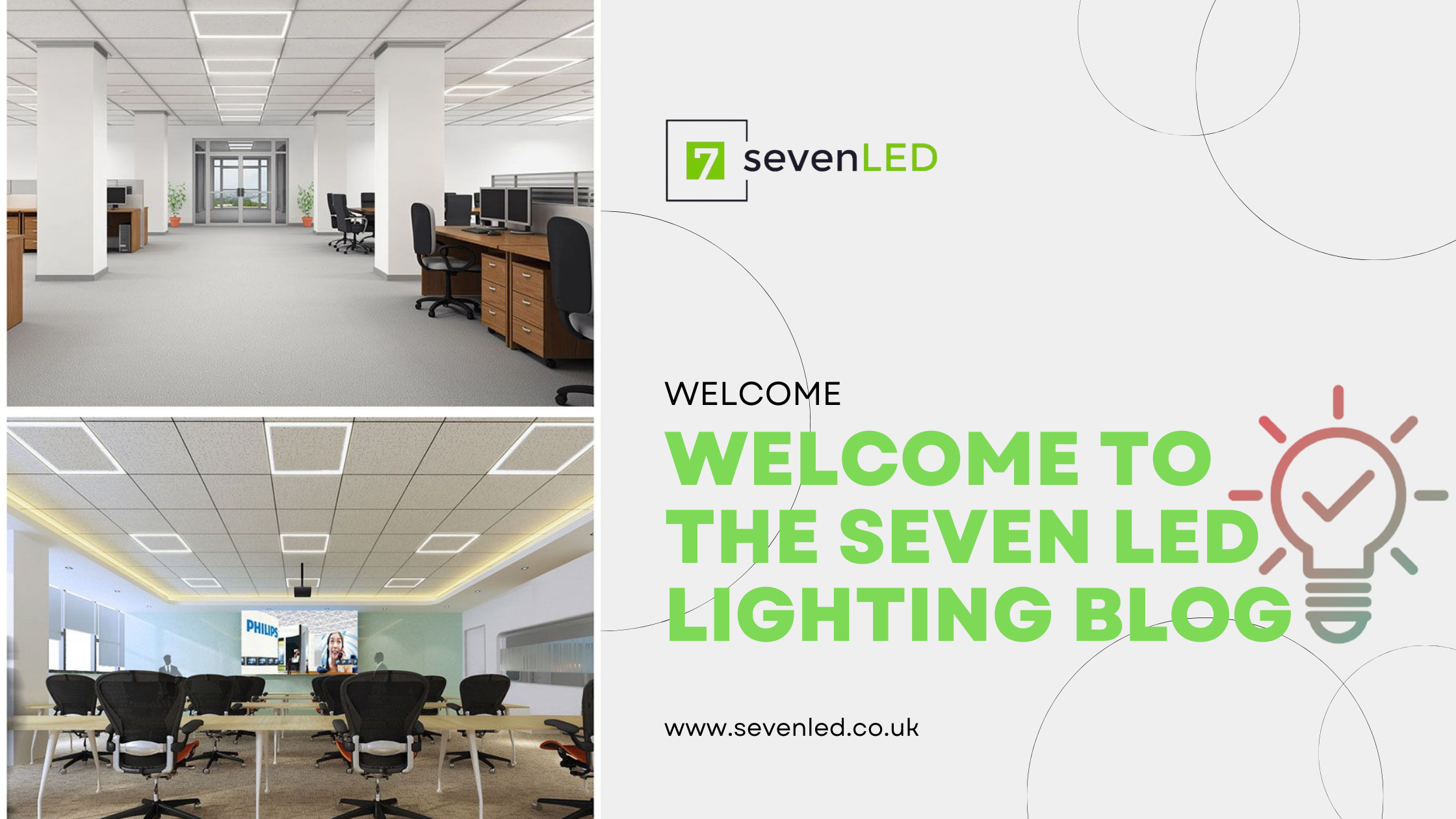 Seven LED Blog Welcome